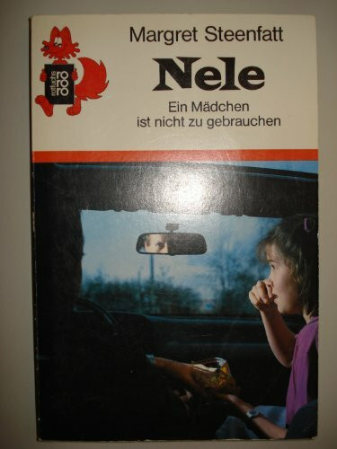 Nele: Ein Mädchen ist nicht zu gebrauchen