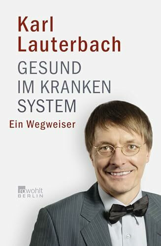 Gesund im kranken System: Ein Wegweiser