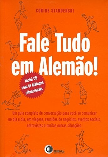 Fale Tudo em Alemão! (Buch mit Audio-CD) - Brasilianisch Portugiesisch Fale Tudo em Alemão! (Buch mit Audio-CD) - Brasilianisch Portugiesisch