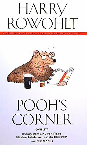 Pooh's Corner: Complett. Sämtliche Kolumnen, Rezensionen, Berichte Buch- und Filmkritiken.
