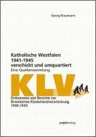 Katholische Westfalen 1941-1945 verschickt und umquartiert
