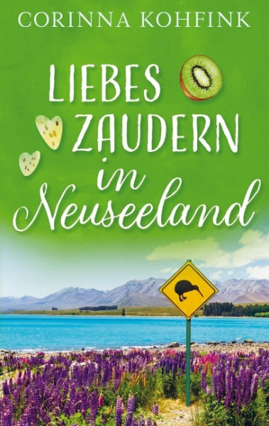 Liebeszaudern in Neuseeland