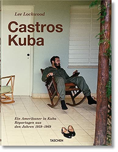 Lee Lockwood. Castros Kuba. 1959–1969