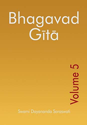 Bhagavad Gita - Volume 5 (Bhagavad Gita Series (English), Band 5)