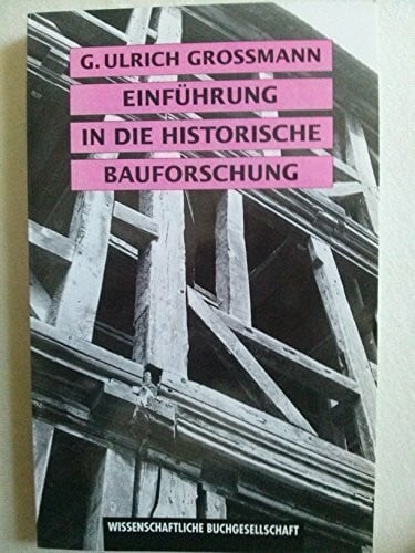 Einführung in die historische Bauforschung