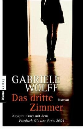 Das dritte Zimmer: Roman
