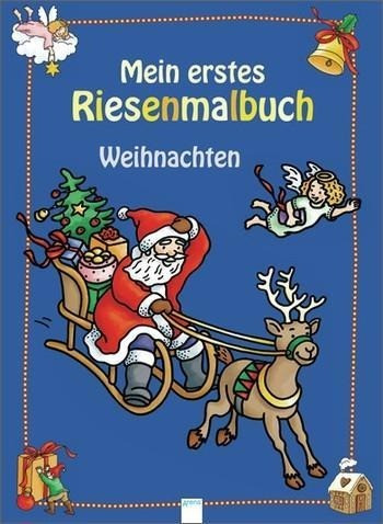 Mein erstes Riesenmalbuch. Weihnachten