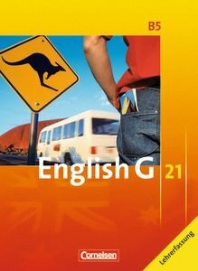English G 21. Band B5. Schülerbuch Lehrerfassung
