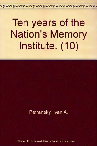 Ten years of the Nation's Memory Institute. (10)
