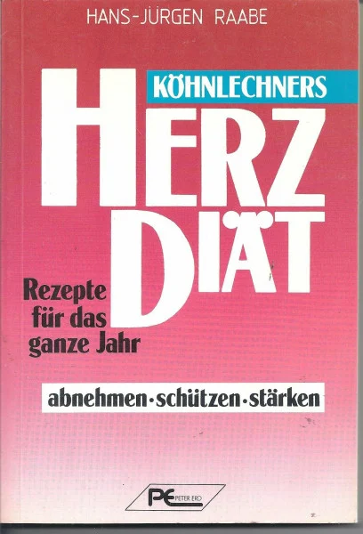 Köhnlechners Herz-Diät. Rezepte für das ganze Jahr