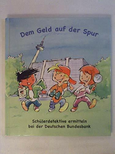 Dem Geld auf der Spur