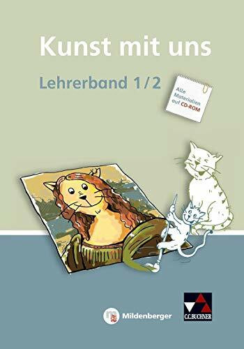 Kunst mit uns – Lehrerband 1/2 mit CD-ROM