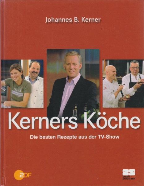Kerners Köche. Von Kerner, Johannes B.