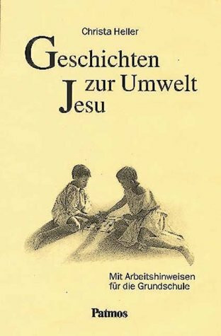 Geschichten zur Umwelt Jesu