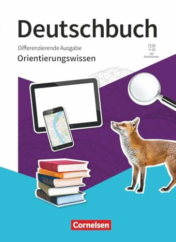 Deutschbuch - Sprach- und Lesebuch - Differenzierende Ausgabe 2020 - 5.-10. Schuljahr: Orientierungswissen - Schulbuch - Mit Erklärfilmen (Deutschbuch, Differenzierende Ausgabe 2020, 5.-10. Schuljahr)