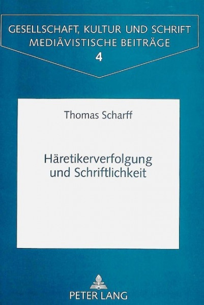 Häretikerverfolgung und Schriftlichkeit