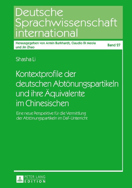 Kontextprofile der deutschen Abtönungspartikeln und ihre Äquivalente im Chinesischen