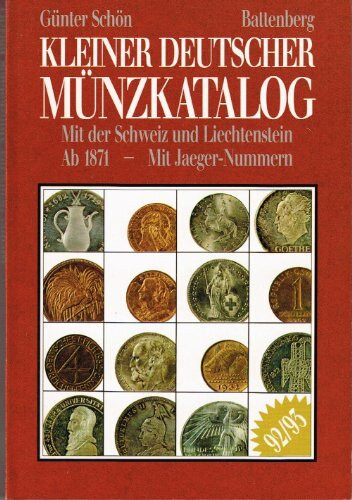 Kleiner Deutscher Münzkatalog 1992/93. Von 1871-1992 mit der Schweiz und Liechtenstein