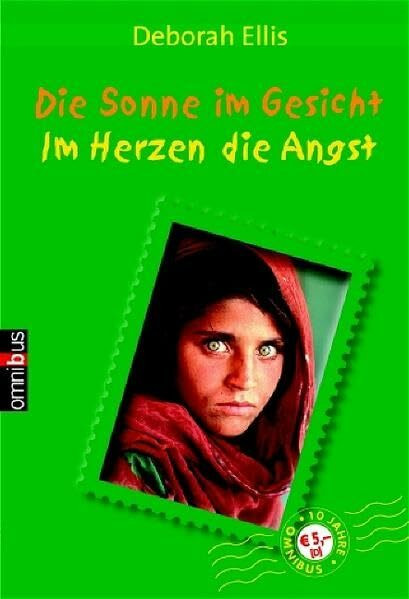 Die Sonne im Gesicht /Im Herzen die Angst: Ein Mädchen in Afghanistan