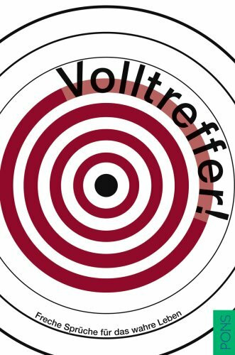 PONS Volltreffer! Freche Sprüche für das wahre Leben