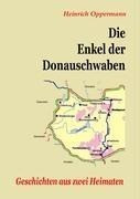 Die Enkel der Donauschwaben