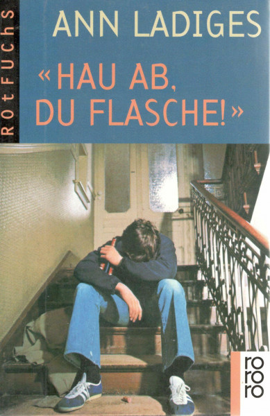 Hau ab, du Flasche!.