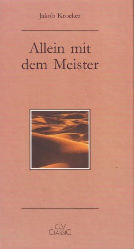 Allein mit dem Meister