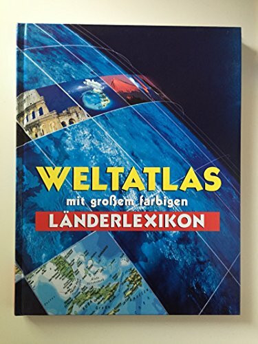 Weltatlas mit grossem farbigen Länderlexikon