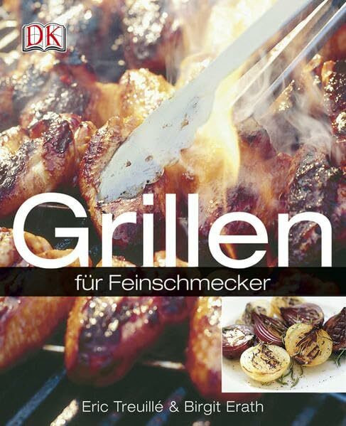 Grillen: für Feinschmecker