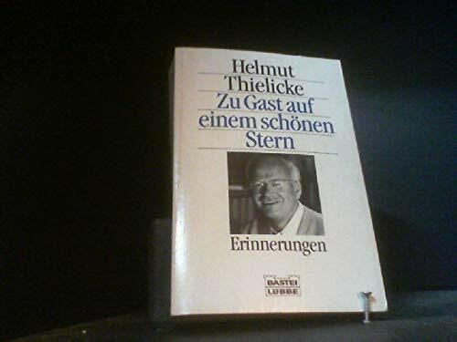Zu Gast auf einem schönen Stern: Autobiographie eines der bekanntesten Theologen unserer Zeit (Biographien. Bastei Lübbe Taschenbücher)