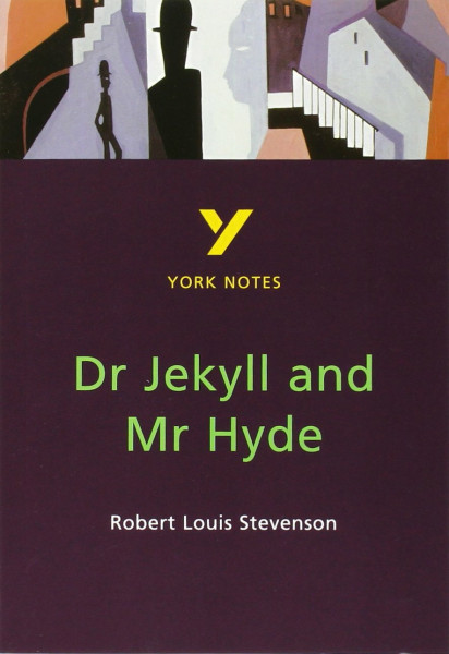 Dr Jekyll and Mr Hyde: York Notes for GCSE