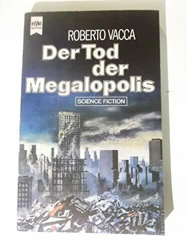 Der Tod der Megalopolis.