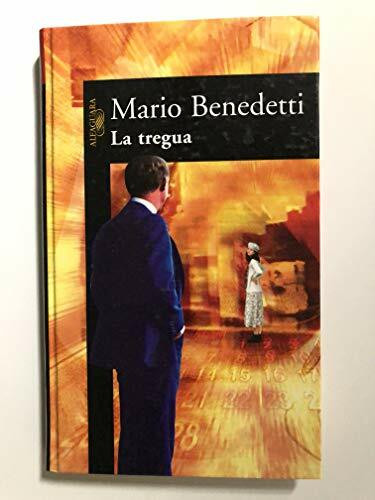 La tregua (BIBLIOTECA BENEDETTI, Band 717014)