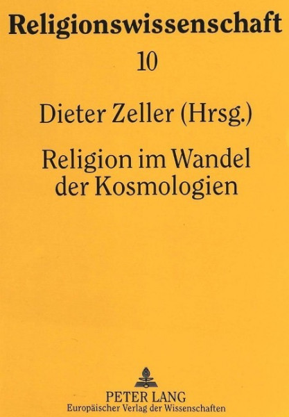 Religion im Wandel der Kosmologien
