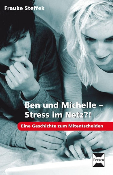 Ben und Michelle - Stress im Netz?!
