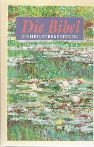 Bibelausgaben, Die Bibel, Einheitsübersetzung der Heiligen Schrift, Gesamtausgabe