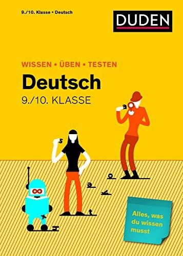 Wissen - Üben - Testen: Deutsch 9./10. Klasse: Alles, was du wissen musst!