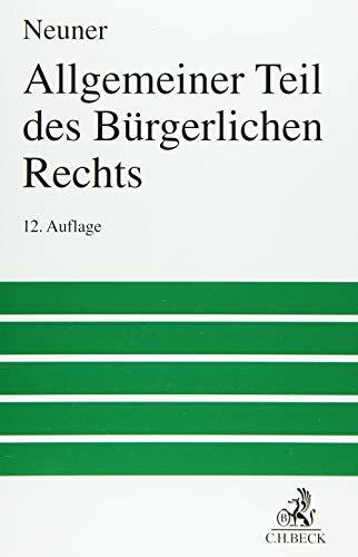 Allgemeiner Teil des Bürgerlichen Rechts (Großes Lehrbuch)