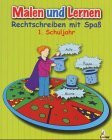 Rechtschreiben mit Spass 1. Schuljahr ; Malen u. Lernen; Beurenmeister, Corina; 48 durchg. schw.