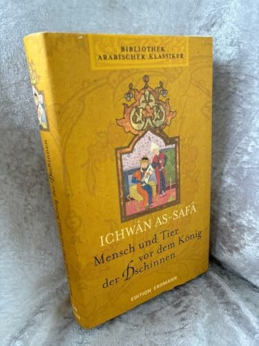 Bibliothek Arabischer Klassiker / Mensch und Tier vor dem König der Dschinnen: Edition Erdmann in der marixverlag GmbH