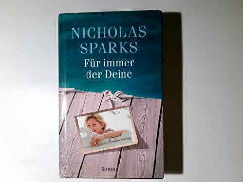 Für immer der Deine: Roman
