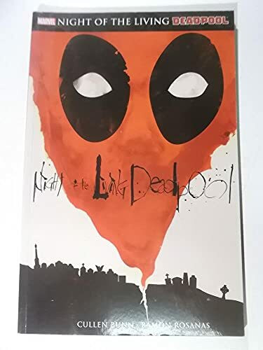 Deadpool: Night of the living Deadpool