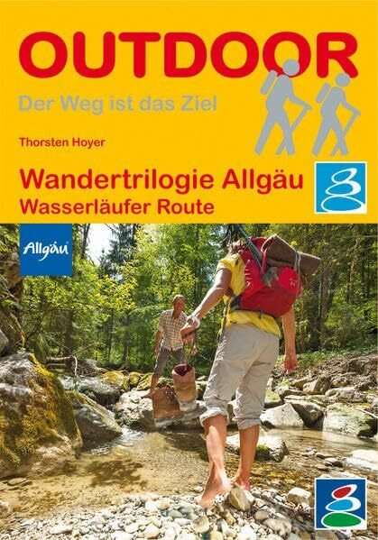 Wandertrilogie Allgäu: Wasserläufer-Route (Der Weg ist das Ziel)
