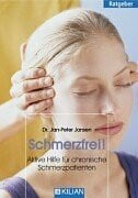 Schmerzfrei!: Aktive Hilfe für chronische Schmerzpatienten