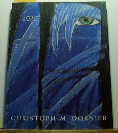 Christoph M. Dornier. Von der Kunst die Phantasie zu leben