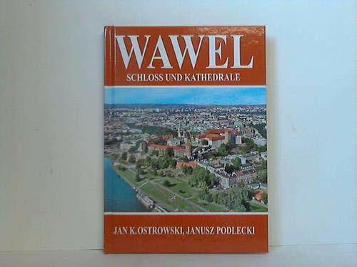 Wawel. Schloss und Kathedrale