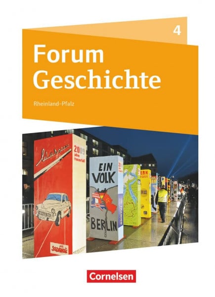 Forum Geschichte - Neue Ausgabe - Gymnasium Rheinland-Pfalz - Ausgabe ab 2015 - Band 4: Die Welt nach 1945 - Schulbuch