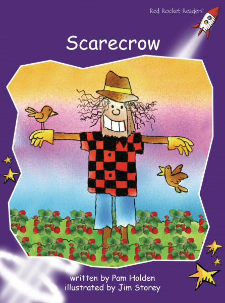 Scarecrow: Fluency (Red Rocket Readers: Fluency Level 3: Purple)