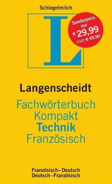 Langenscheidt Fachwörterbuch Kompakt Technik Französisch: Französisch-Deutsch/Deutsch-Französisch (Langenscheidt Fachwörterbücher Kompakt)