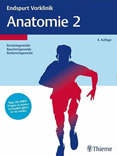 Endspurt Vorklinik: Anatomie 2: Die Skripten fürs Physikum: Brusteingeweide, Baucheingeweide; Beckeneingeweide. Tipp: Die IMPP-Fragen zu jedem Lernpaket gibt's in via medici